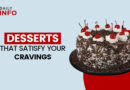 Desserts that satisfy your cravings