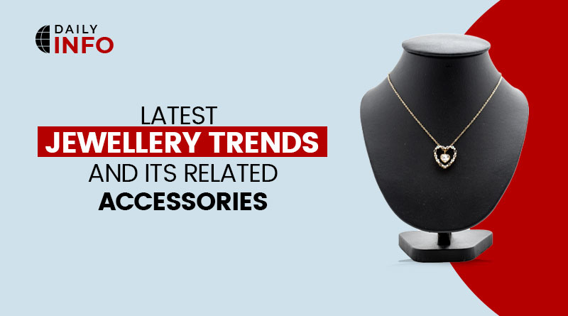 Latest Jewellery Trends